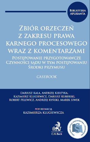 okładka publikacji Zbiór orzeczeń z zakresu prawa karnego procesowego wraz z komentarzami