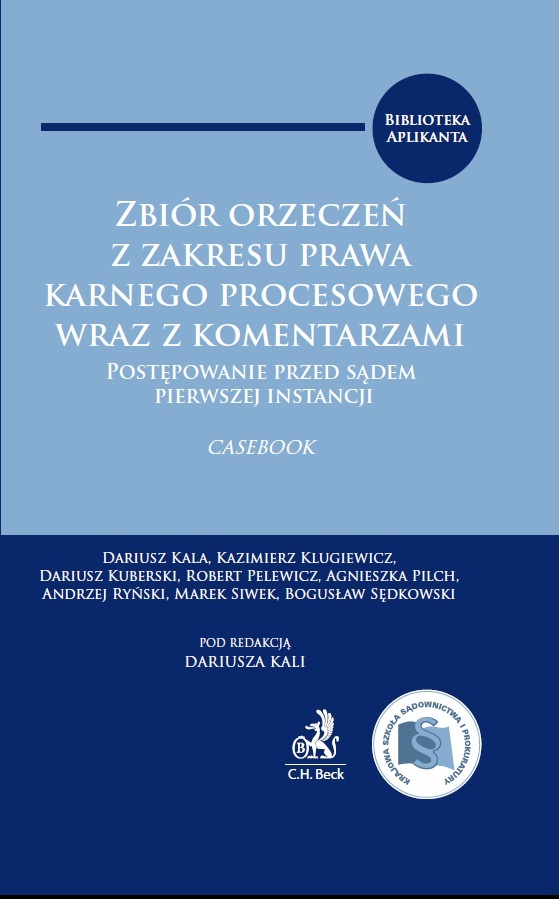 okładka publikacji Zbiór orzeczeń z zakresu prawa karnego procesowego wraz z komentarzami