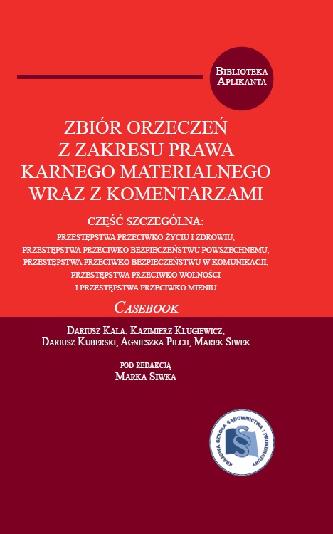 okładka publikacji Zbiór orzeczeń z zakresu prawa karnego materialnego wraz z komentarzami