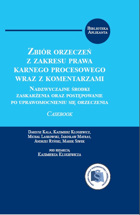 okładka publikacji Zbiór orzeczeń z zakresu prawa karnego procesowego wraz z komentarzami