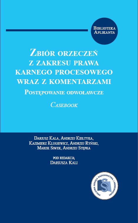 okładka publikacji Zbiór orzeczeń z zakresu prawa karnego procesowego wraz z komentarzami