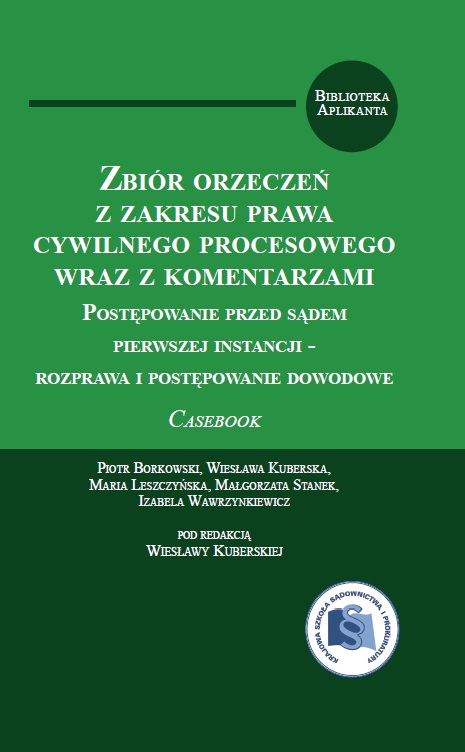 okładka publikacji Zbiór orzeczeń z zakresu prawa cywilnego procesowego wraz z komentarzami