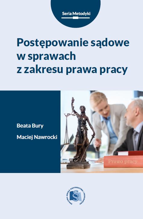 okładka publikacji Postępowanie sądowe w sprawach z zakresu prawa pracy